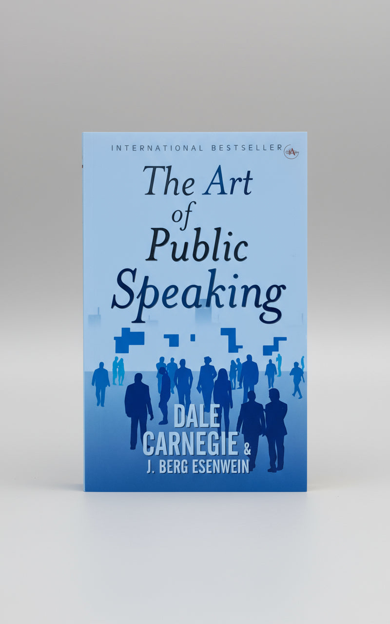 The Art of Public Speaking (International Bestseller)