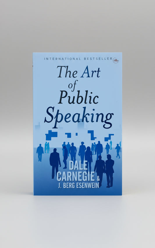 The Art of Public Speaking (International Bestseller)