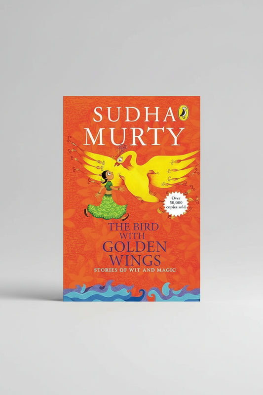 Bird with the golden Wings, Author : Sudha Murty (Stories for Children)