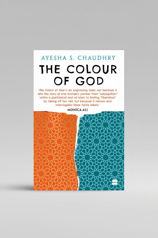 The colour of god, Author : Ayesha S. Chaudhry