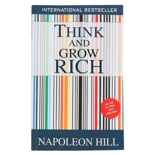 International Best Seller, Think & Grow Rich, Author : Napoleon Hill